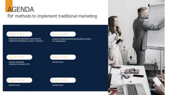 Agenda For Methods To Implement Traditional Marketing Ppt Mockup