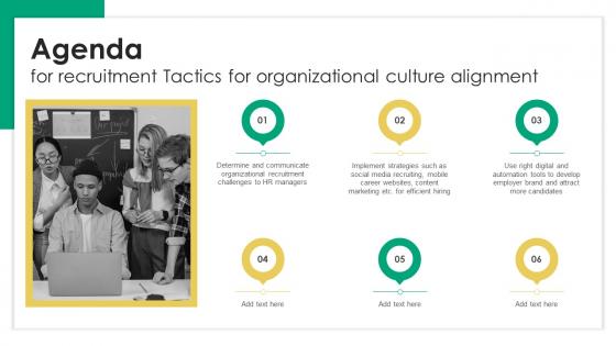 Agenda For Recruitment Tactics For Organizational Culture Alignment
