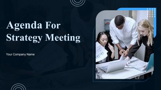 Agenda For Strategy Meeting Powerpoint Ppt Template Bundles
