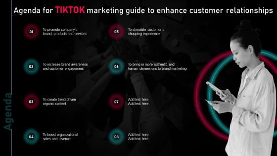Agenda For Tiktok Marketing Guide To Enhance Customer Relationships MKT SS V