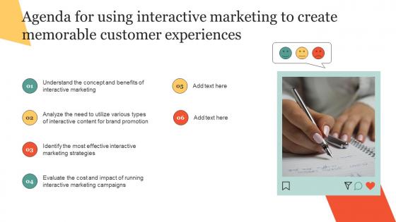 Agenda For Using Interactive Marketing To Create Memorable Customer Experiences MKT SS V