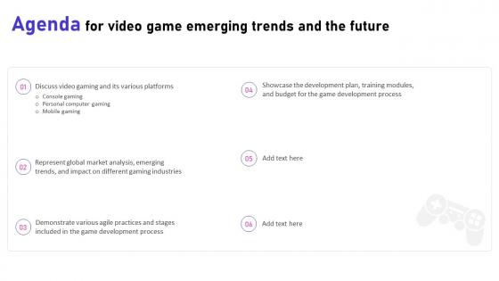 Agenda For Video Game Emerging Trends And The Future