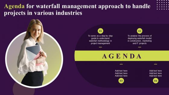 Agenda For Waterfall Management Approach Handle Projects In Various Industries