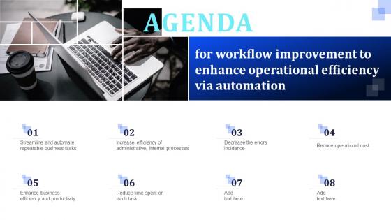 Agenda For Workflow Improvement To Enhance Operational Efficiency Via Automation