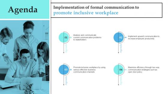 Agenda Implementation Of Formal Communication To Promote Inclusive Workplace