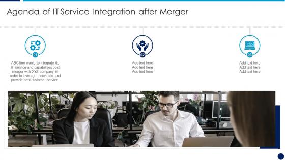 Agenda of it service integration after merger