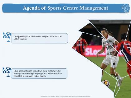 Agenda of sports centre management club wants ppt powerpoint presentation file visual aids