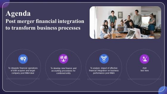 Agenda Post Merger Financial Integration To Transform Business Processes CRP DK SS