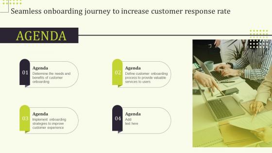 Agenda Seamless Onboarding Journey To Increase Customer Response Rate Ppt Ideas
