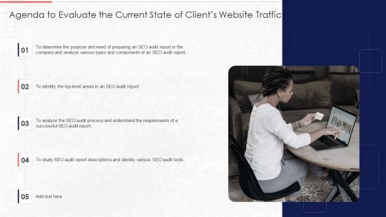 Agenda To Evaluate The Current State Of Clients Website Traffic