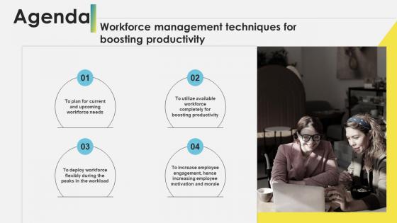 Agenda Workforce Management Techniques For Boosting Productivity
