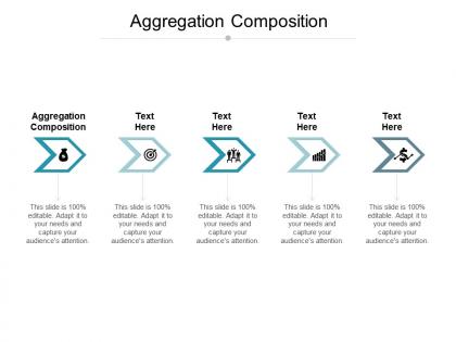 Aggregation composition ppt powerpoint presentation styles good cpb