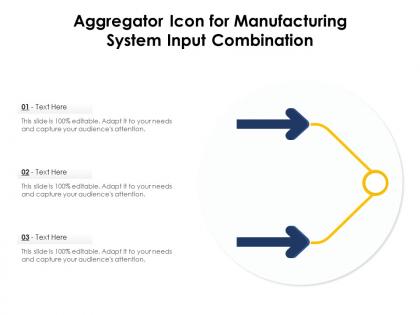 Aggregator icon for manufacturing system input combination