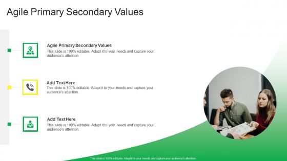 Agile Primary Secondary Values In Powerpoint And Google Slides Cpb