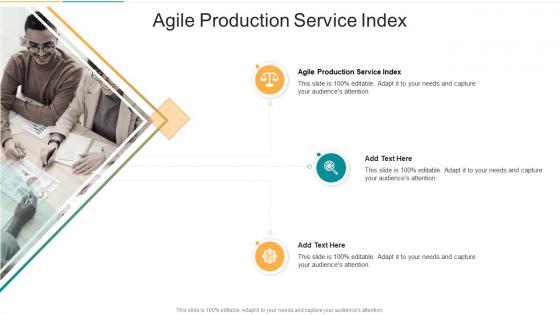 Agile Production Service Indexin Powerpoint And Google Slides Cpb