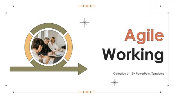 Agile Working Powerpoint Ppt Template Bundles