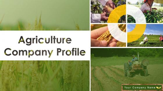 Agriculture Company Profile Powerpoint Presentation Slides
