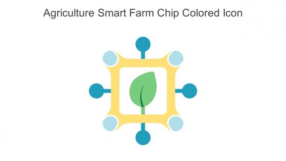 Agriculture Smart Farm Chip Colored Icon In Powerpoint Pptx Png And Editable Eps Format