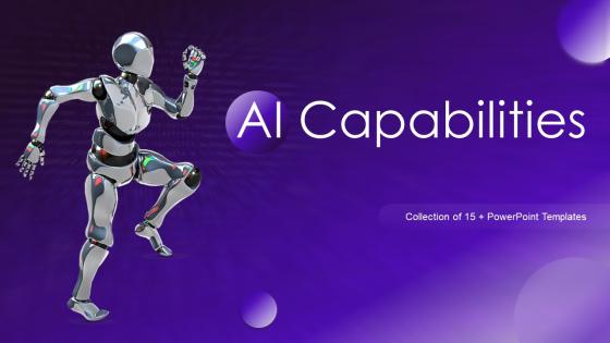 AI Capabilities Powerpoint Ppt Template Bundles
