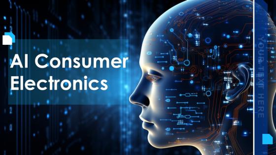 AI Consumer Electronics Powerpoint Presentation And Google Slides ICP