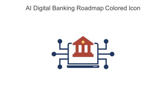 AI Digital Banking Roadmap Colored Icon In Powerpoint Pptx Png And Editable Eps Format