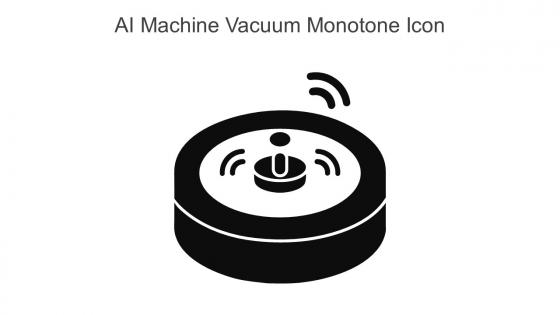 AI Machine Vacuum Monotone Icon In Powerpoint Pptx Png And Editable Eps Format