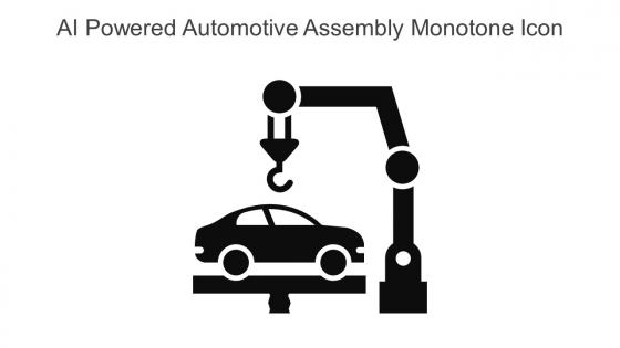 AI Powered Automotive Assembly Monotone Icon In Powerpoint Pptx Png And Editable Eps Format