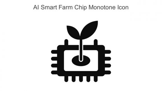 AI Smart Farm Chip Monotone Icon In Powerpoint Pptx Png And Editable Eps Format
