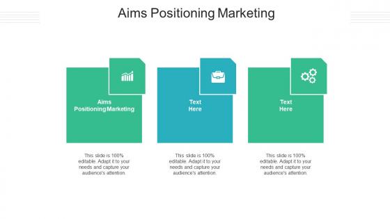 Aims positioning marketing ppt powerpoint presentation portfolio master slide cpb