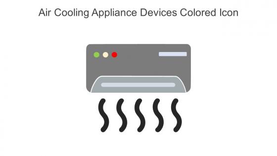 Air Cooling Appliance Devices Colored Icon In Powerpoint Pptx Png And Editable Eps Format