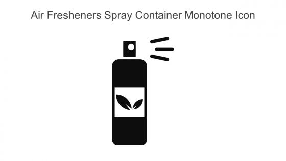 Air Fresheners Spray Container Monotone Icon In Powerpoint Pptx Png And Editable Eps Format