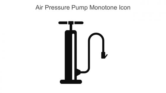 Air Pressure Pump Monotone Icon In Powerpoint Pptx Png And Editable Eps Format