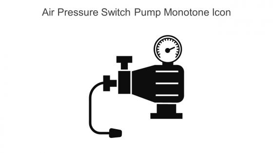 Air Pressure Switch Pump Monotone Icon In Powerpoint Pptx Png And Editable Eps Format