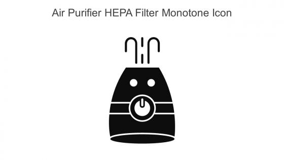 Air Purifier HEPA Filter Monotone Icon In Powerpoint Pptx Png And Editable Eps Format
