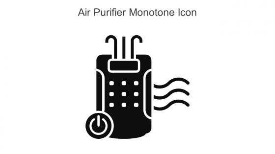 Air Purifier Monotone Icon In Powerpoint Pptx Png And Editable Eps Format