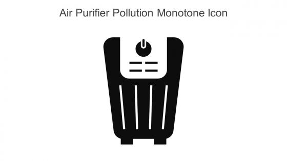 Air Purifier Pollution Monotone Icon In Powerpoint Pptx Png And Editable Eps Format