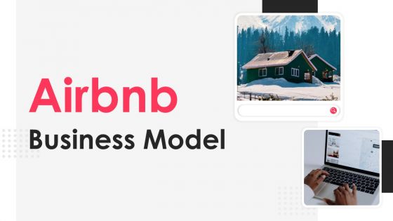 Airbnb Business Model Powerpoint PPT Template Bundles BMC