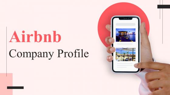 Airbnb Company Profile Powerpoint Presentation Slides CP CD