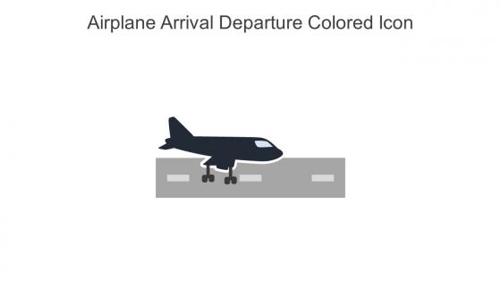Airplane Arrival Departure Colored Icon In Powerpoint Pptx Png And Editable Eps Format