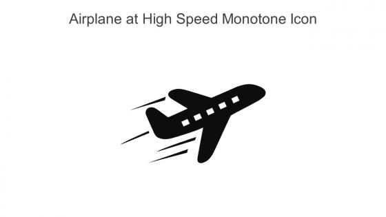 Airplane At High Speed Monotone Icon In Powerpoint Pptx Png And Editable Eps Format