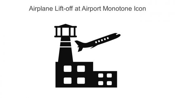 Airplane Lift Off At Airport Monotone Icon In Powerpoint Pptx Png And Editable Eps Format