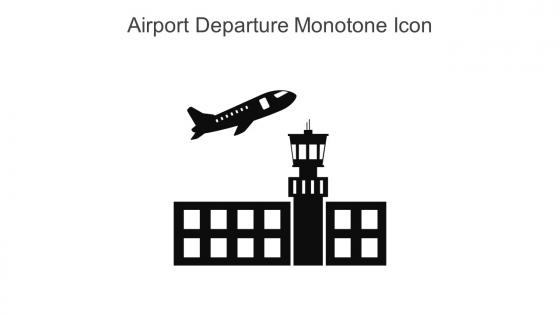 Airport Departure Monotone Icon In Powerpoint Pptx Png And Editable Eps Format
