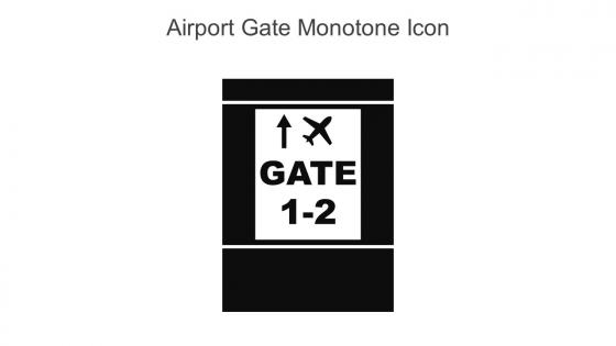 Airport Gate Monotone Icon In Powerpoint Pptx Png And Editable Eps Format