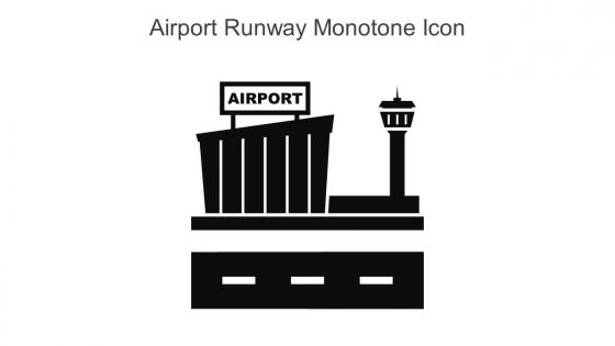 Airport Runway Monotone Icon In Powerpoint Pptx Png And Editable Eps Format