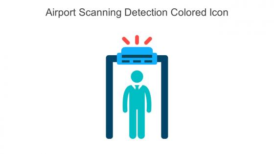 Airport Scanning Detection Colored Icon In Powerpoint Pptx Png And Editable Eps Format