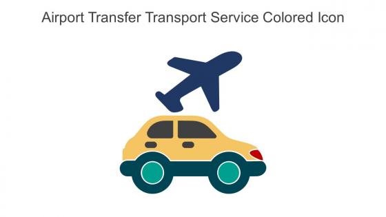 Airport Transfer Transport Service Colored Icon In Powerpoint Pptx Png And Editable Eps Format