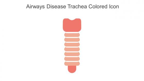 Airways Disease Trachea Colored Icon In Powerpoint Pptx Png And Editable Eps Format
