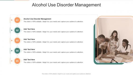 Alcohol Use Disorder Management In Powerpoint And Google Slides Cpb