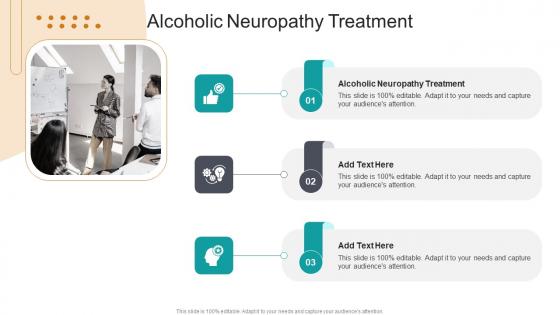 Alcoholic Neuropathy Treatment In Powerpoint And Google Slides Cpb