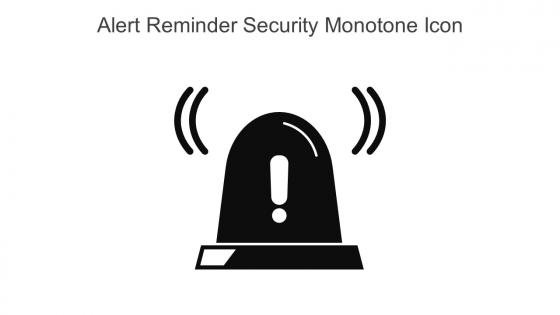 Alert Reminder Security Monotone Icon In Powerpoint Pptx Png And Editable Eps Format